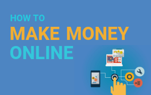 how to make money online the definitive guide 2019