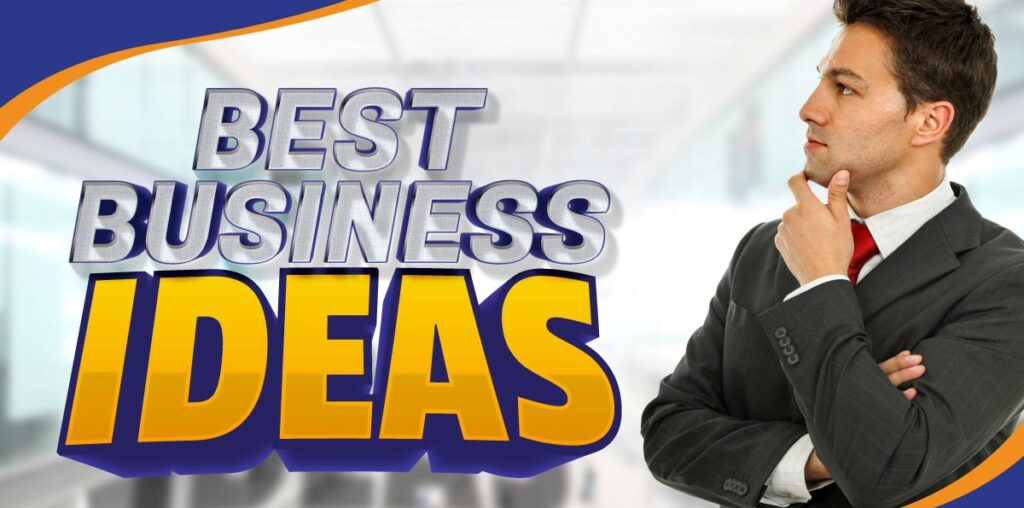 Best business ideas 1