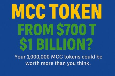 MCC Token: From $700 to $1 Billion? A Deep Dive into Value, Vision, and Possibility
