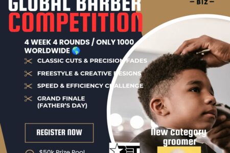 Global Barber Competition – $50,000 in Cash & Prizes
