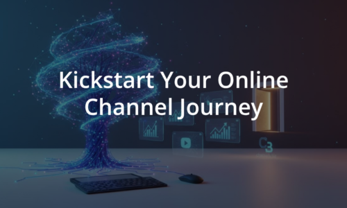 Kickstart your online channels journey.