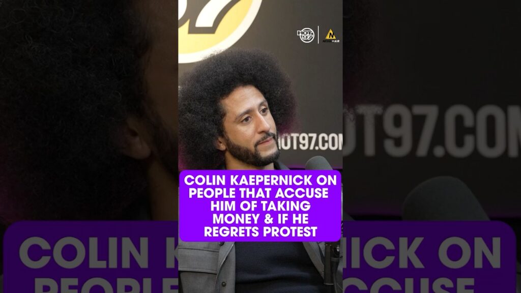 colinkaepernick on money accusations and if he regrets his protest nessaonair hot97 dGjfYb