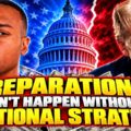 reparations wont happen without a national strategy kJHsUl