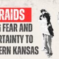 reported ice raids bring fear uncertainty in western kansas 8WZ8cD