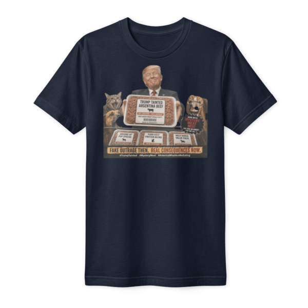 unisex-fine-jersey-t-shirt-navy-front-6a9d58569c524.png Trump tainted beef 2 T-Shirt