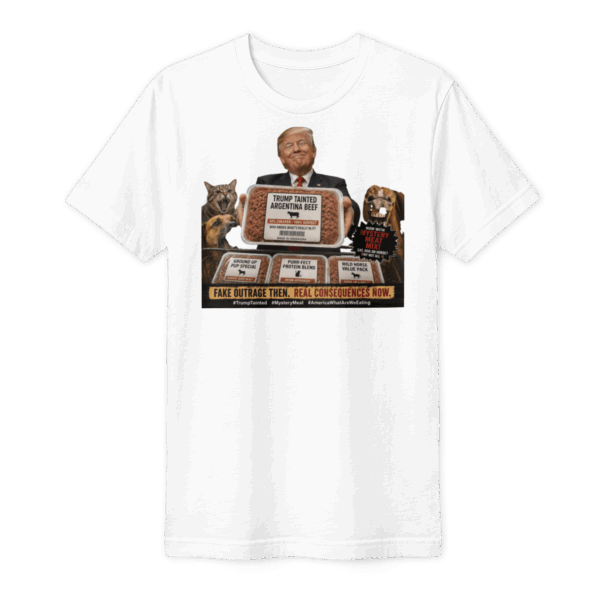 unisex-fine-jersey-t-shirt-white-front-6a9d58569c636.png Trump tainted beef 2 T-Shirt