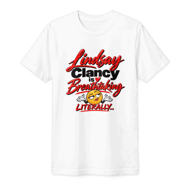 unisex-fine-jersey-t-shirt-white-front-6aaba2adafc5a.png Lindsey Clancy 1 T-Shirt -