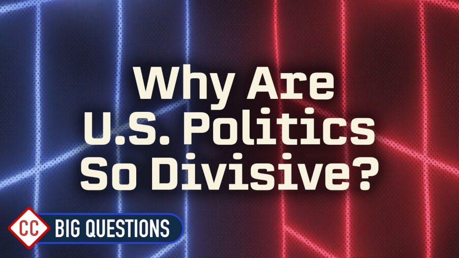 why are us politics today so divisive crash course us government 1 5tBF3q