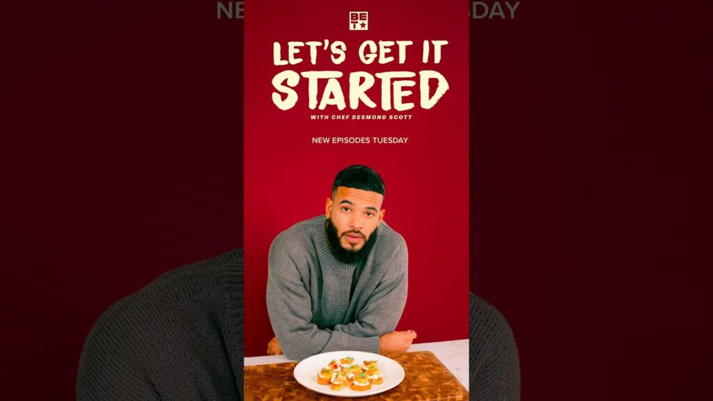 Let's Get It Started with Chef Desmond Scott! 🔥 New episodes every Tuesday on #BET 1 lets get it started with chef desmond scott new episodes every tuesday on bet hRARd7