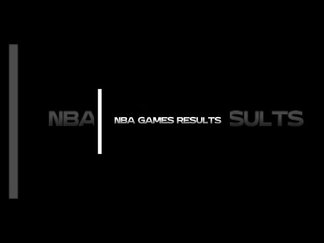 nba game results today as of october 302026 nba game highlights 11mv2l