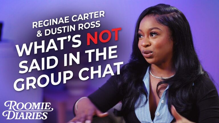reginae carter on group chat rules dont judge just listen roomie diaries pPogoy