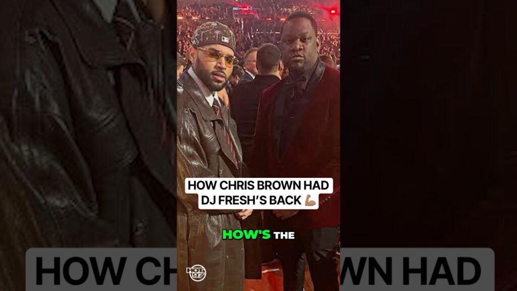 the trust between a dj and the artist is sacred heres how dj fresh got started with chris brown gR9mDa