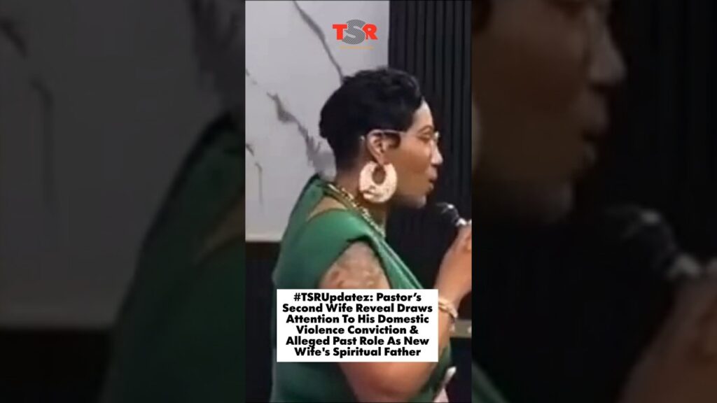 tsrupdatez pastors domestic violence conviction resurfaces after second wife reveal fFKL3k