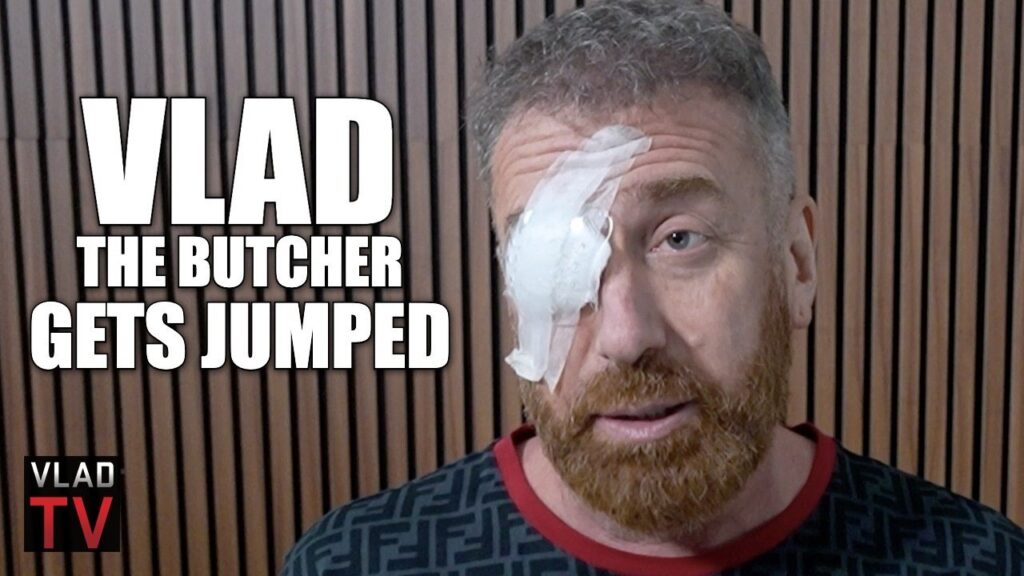 vlad the butcher breaks down how he got jumped tpUuTT
